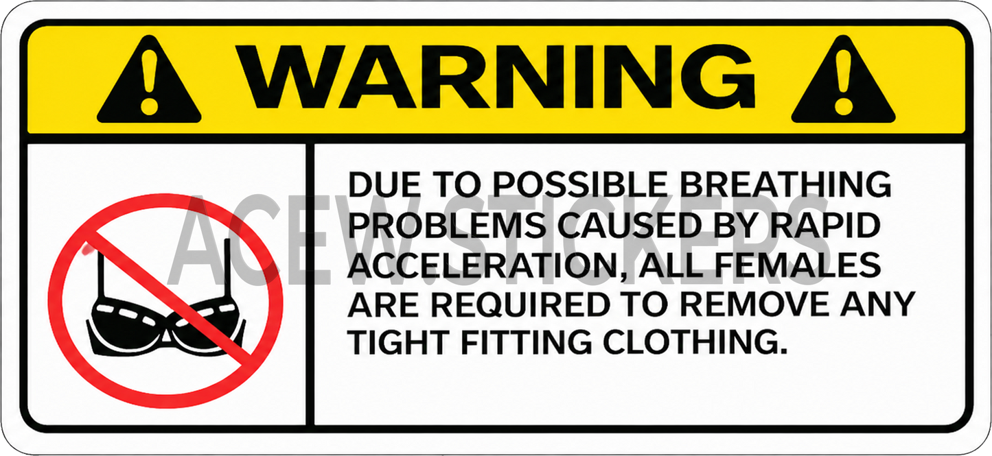 Sticker "DUE TO POSSIBLE BREATHING.."